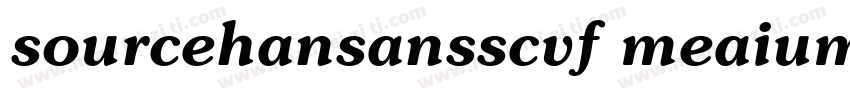 sourcehansansscvf meaium字体转换